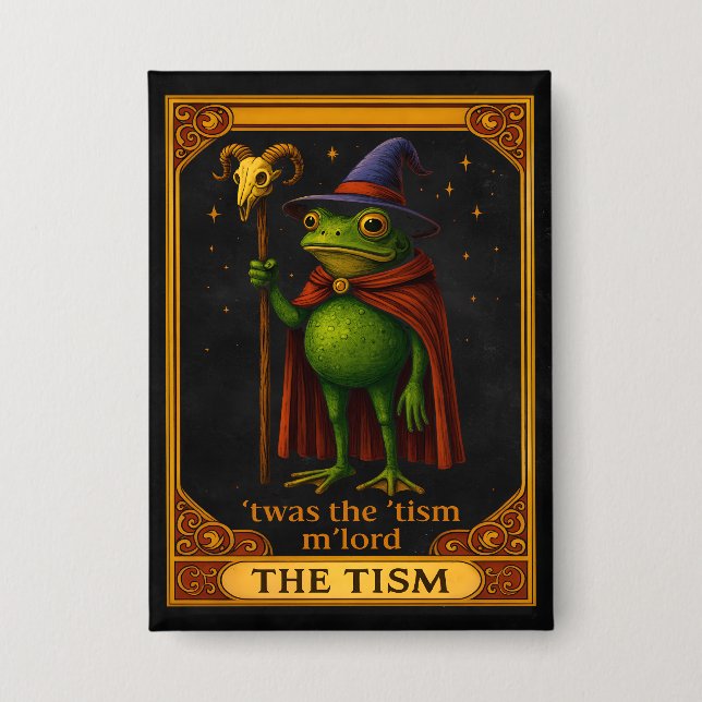 T'was The 'Tism M'Lord Frog Meme Autism Awareness Button (Front)