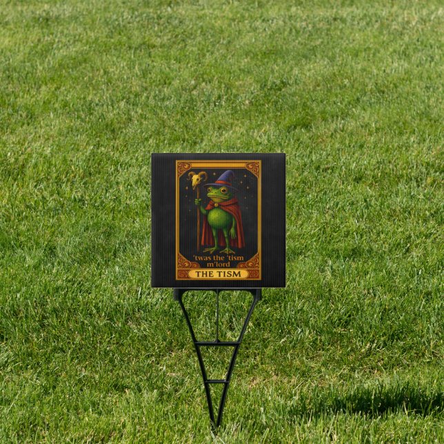 T'was The 'Tism M'Lord Frog Meme Autism Awareness Sign (Insitu)