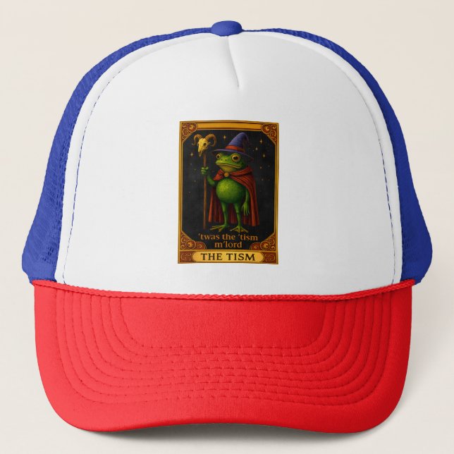 T'was The 'Tism M'Lord Frog Meme Autism Awareness Trucker Hat (Front)