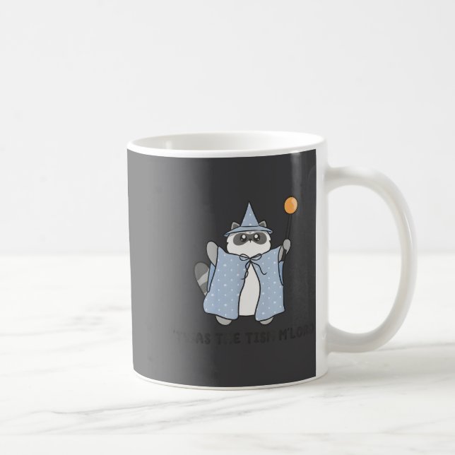 T'was The Tism M'lord Funny Raccoon Autism Meme Me Coffee Mug (Right)