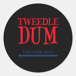 Tweedle Dum I'm With Dee - Lazy Couple Halloween C Classic Round Sticker