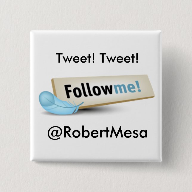 Tweet! Twee Follow Me Sq. Button (Front)