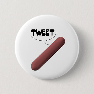 Tweeting Weenie Pinback Button
