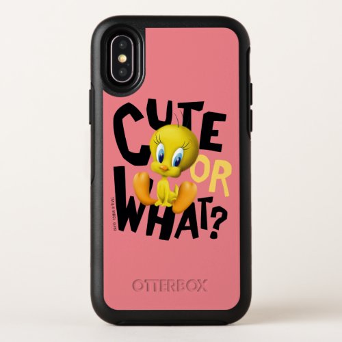 TWEETY_ Cute Or What OtterBox Symmetry iPhone X Case