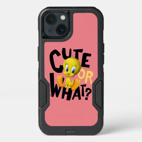 TWEETY_ Cute Or What iPhone 13 Case