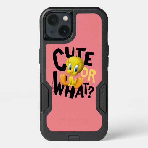 TWEETY_ Cute Or What iPhone 13 Case