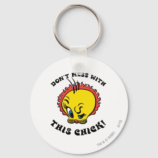 TWEETY™ "Don't Mess With This Chick" Keychain (Front)