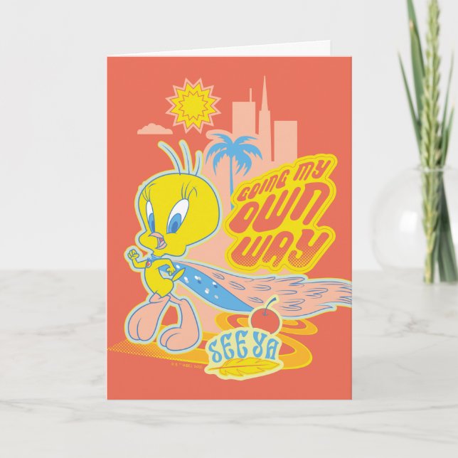 TWEETY™ - Going My Own Way Card (Front)