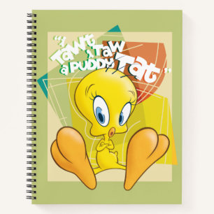 TWEETY™ "I Tawt I Taw A Puddy Tat" Notebook