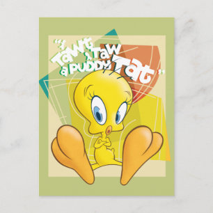 TWEETY™ "I Tawt I Taw A Puddy Tat" Postcard