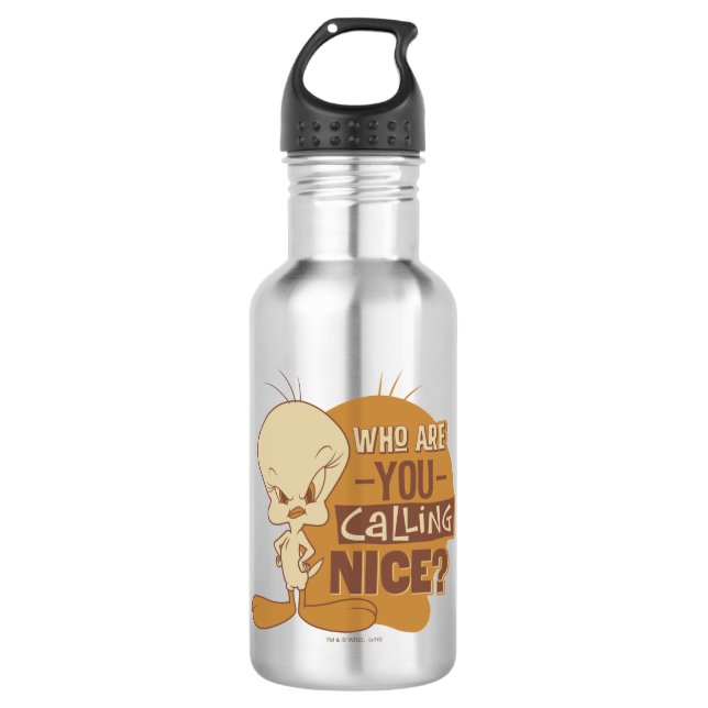 TWEETY™- Who Are You Calling Nice? Water Bottle (Front)