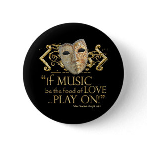 Twelfth Night Music Quote (Gold Version) Button