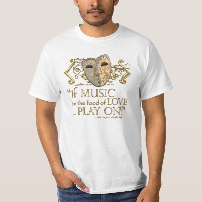 Twelfth Night Music Quote (Gold Version) T-Shirt (Front)