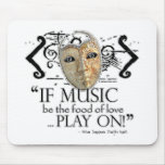 Twelfth Night Music Quote Mouse Pad