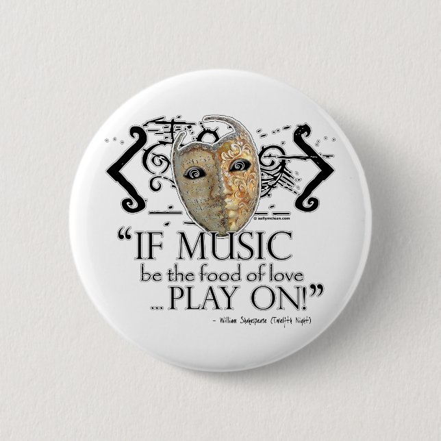 Twelfth Night Music Quote Pinback Button (Front)