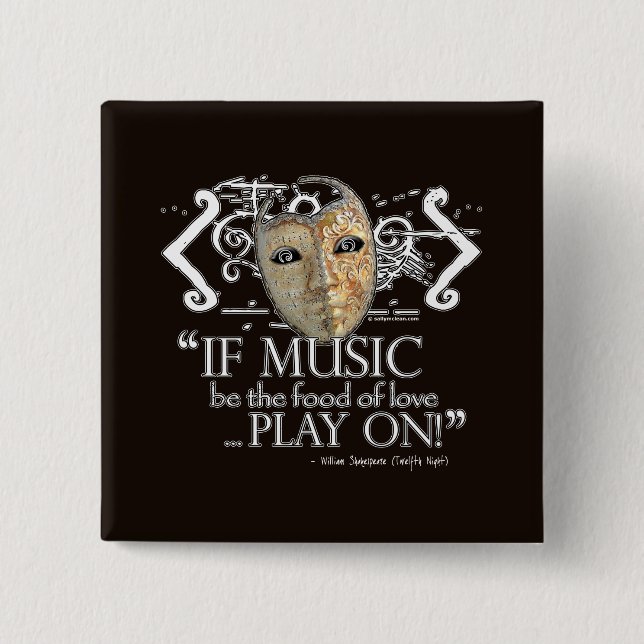 Twelfth Night Music Quote Pinback Button (Front)