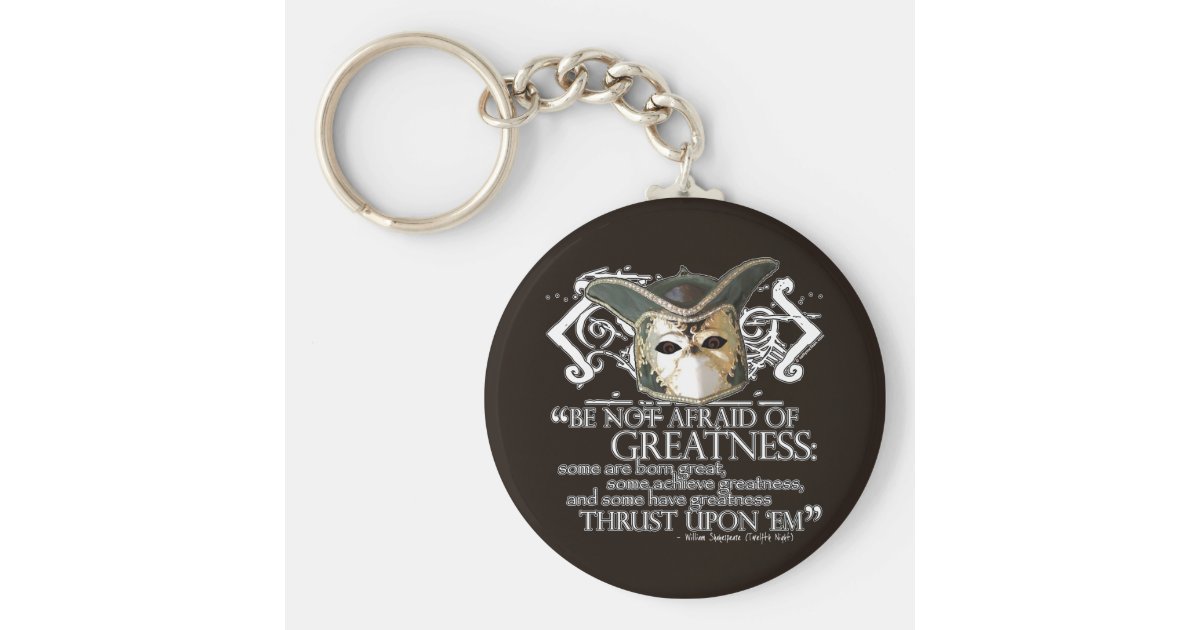 Twelfth Night Quote Keychain | Zazzle.com