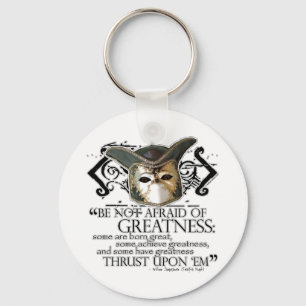 Twelfth Night Quote Keychain