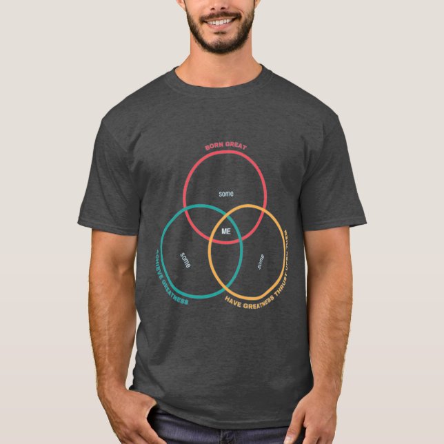 Twelfth Night Venn Diagram - Born Great T-Shirt (Front)
