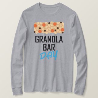 Twenty-first January - Granola Bar Day T-Shirt
