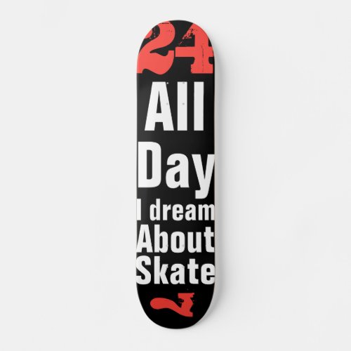 Twenty Four Seven Skateboard Deck