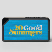 Twenty Good Summers Bluetooth Speaker