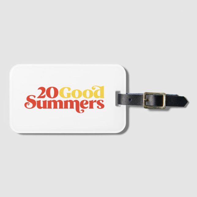 Twenty Good Summers Luggage Tag (Front Horizontal)