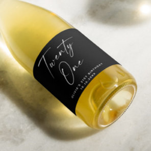 Twenty one. Black modern script 21st Birthday Sparkling Wine Label