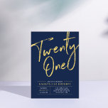 Twenty one | Blue & Gold Chic 21st Birthday Party Invitation<br><div class="desc">Celebrate your special day with this simple stylish 21st birthday party invitation. This design features a chic gold brush script with a clean layout in navy blue & gold color combo. More designs available at my shop BaraBomDesign.</div>