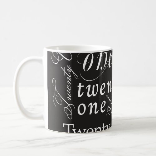 Twenty One Coffee Mug