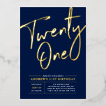 Twenty One Lettering Navy blue 21st Birthday Party Foil Invitation<br><div class="desc">Celebrate your special day with this stylish 21st birthday party foil invitation. This design features a chic gold foil text "Twenty One" on a navy blue background. You can choose real foil stamp color(Gold,  Silver,  Rose gold). More designs and party supplies are available at my shop BaraBomDesign.</div>