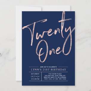 Twenty one Rose Gold 21st Birthday Party Invitation