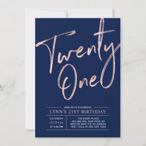 Twenty one  Rose Gold 21st Birthday Party Invitation