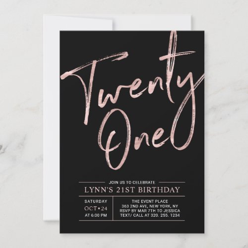 Twenty one  Rose Gold  Black 21st Birthday Party Invitation