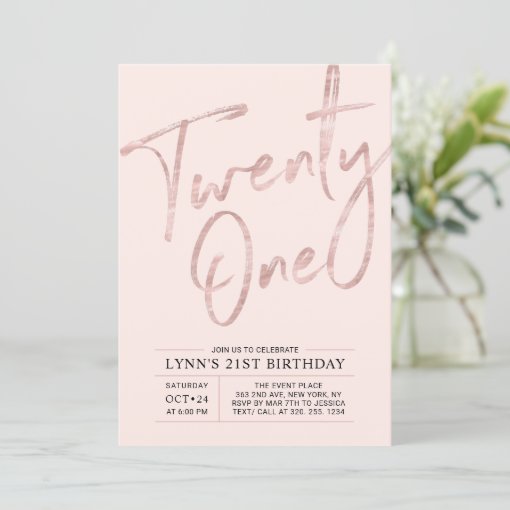 Twenty one | Rose Gold Pink 21st Birthday Party Invitation | Zazzle