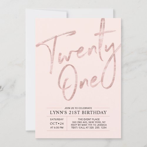 Twenty one  Rose Gold Pink 21st Birthday Party Invitation