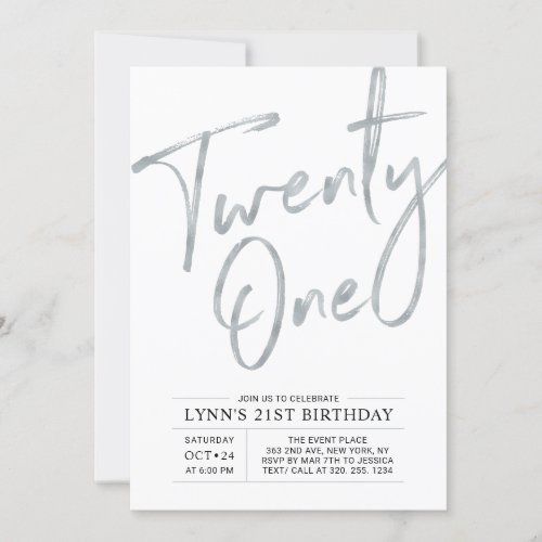 Twenty one  Silver 21st Birthday Party Invitation