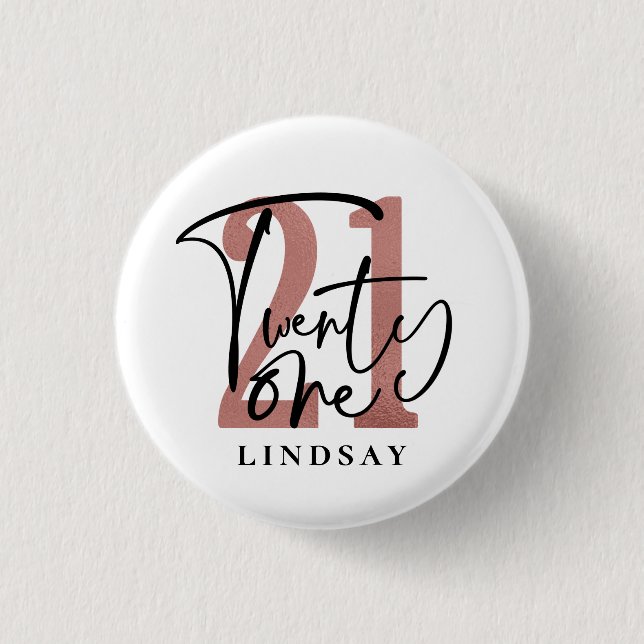 Twenty One Typography Birthday  Button (Front)