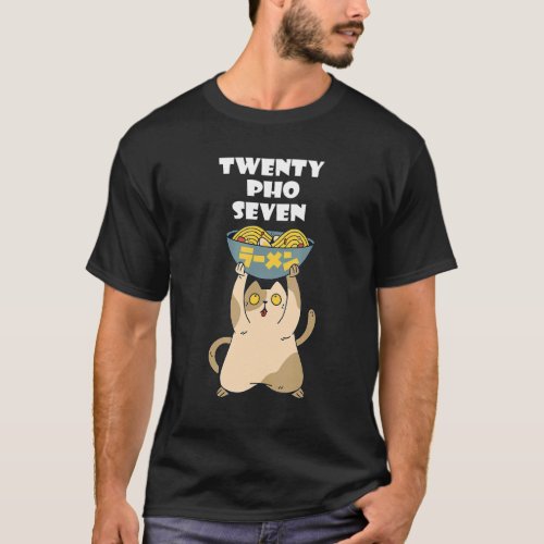 Twenty Pho  Noodle Cat Vietnamese Noodle Soup Pho  T_Shirt