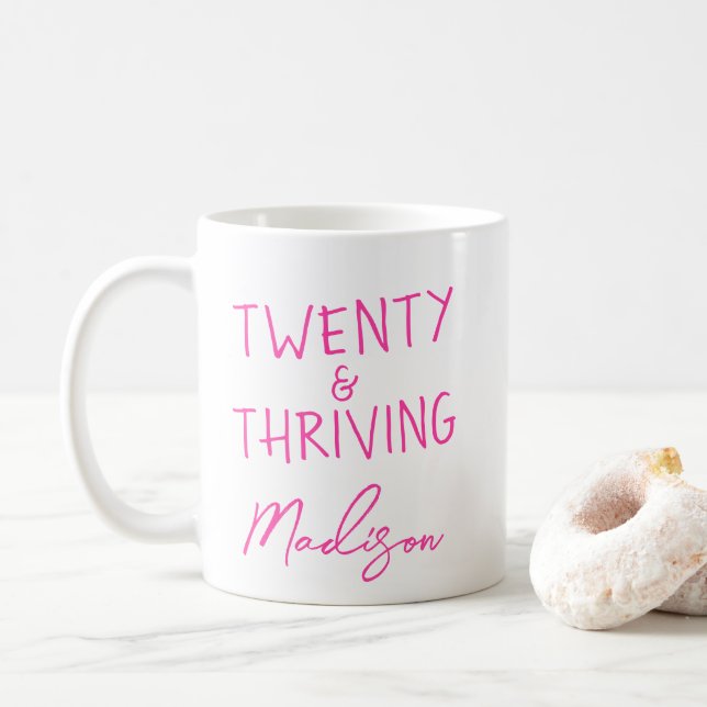 TWENTY & THRIVING 20th Birthday Funny Personalized Coffee Mug (With Donut)
