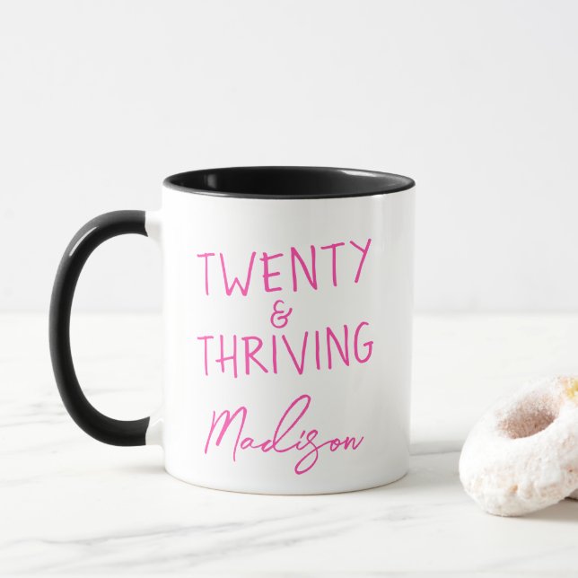 TWENTY & THRIVING 20th Birthday Funny Personalized Mug (With Donut)