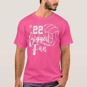Twenty-Two 22'S Biggest Fan Volleyball Mom Dad T-Shirt