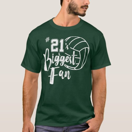 TwentyOne 21s Biggest Fan  Volleyball Mom Dad  T_Shirt