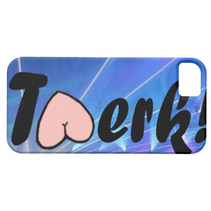 TWERK iPhone 5 CASES