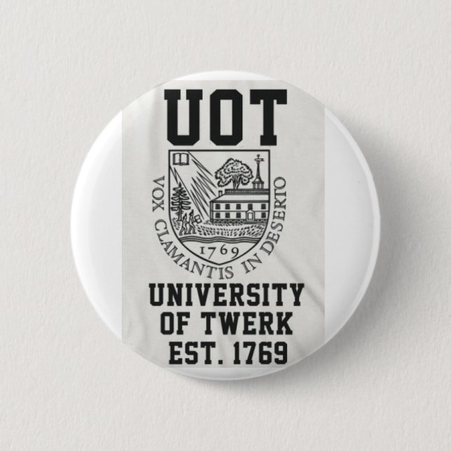Twerk University Pinback Button (Front)