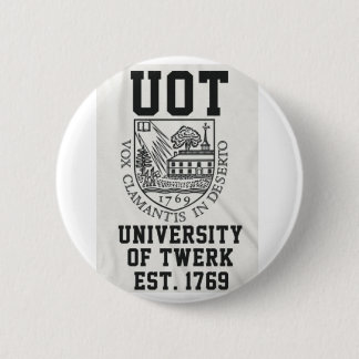 Twerk University Pinback Button