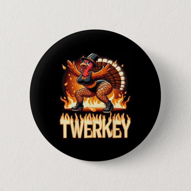 Twerkey Squad Twerking Funny Dancing Turkey Thanks Button (Front)