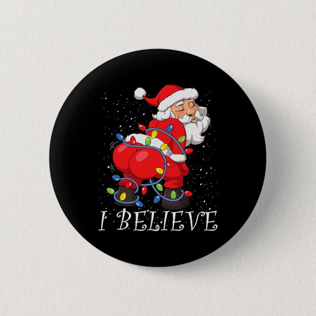 Twerking Santa Claus I Believe Christmas Tree Ligh Button (Front)