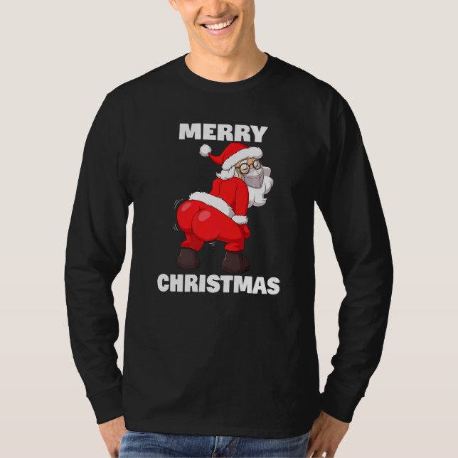 Twerking Santa Claus In Face Mask Merry Christmas T-Shirt (Front)