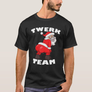 Twerking Santa Claus In Mask Twerk Team Christmas T-Shirt